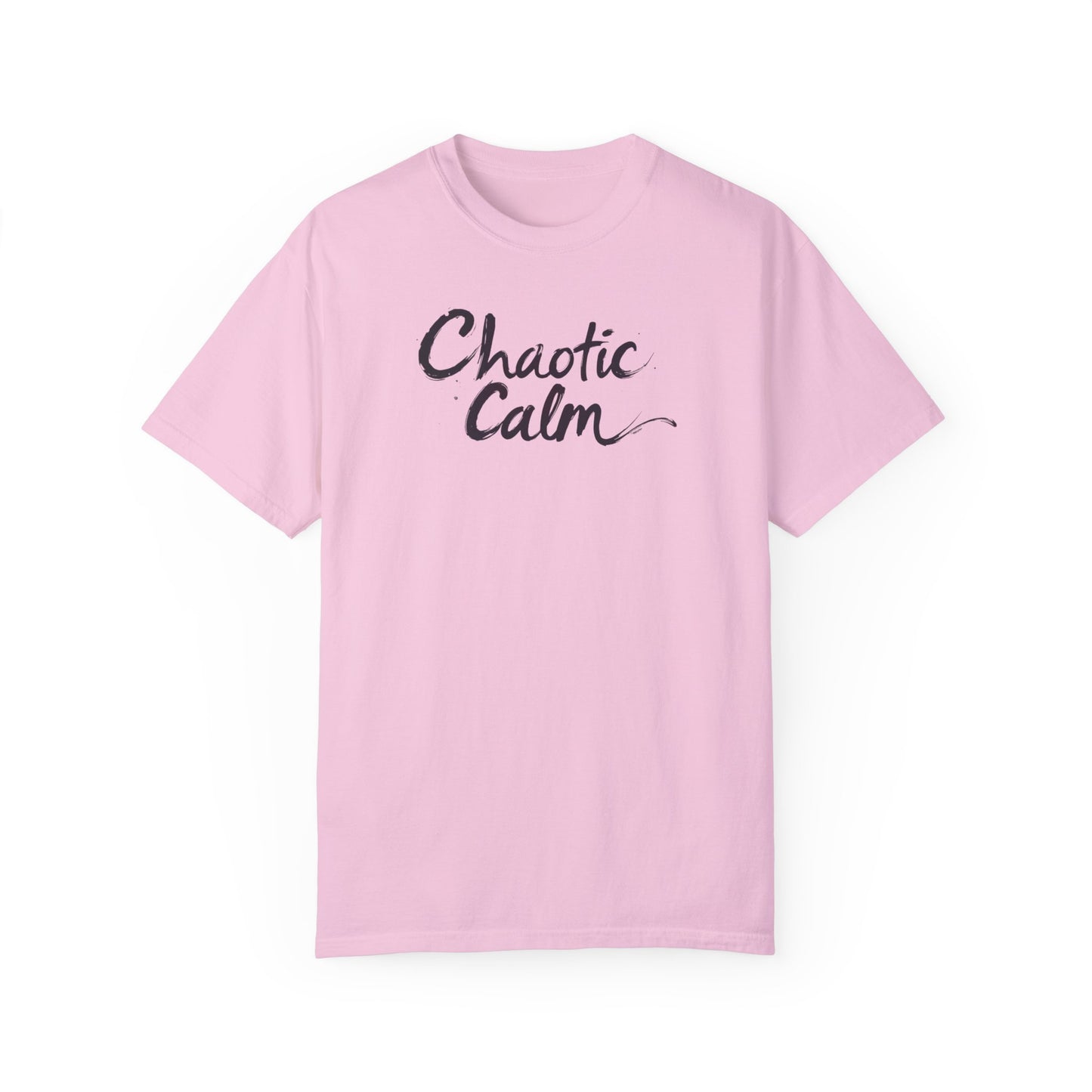 Unisex Garment-Dyed T-Shirt | "Chaotic Calm" Design - Relaxed Vibe for Everyday Wear