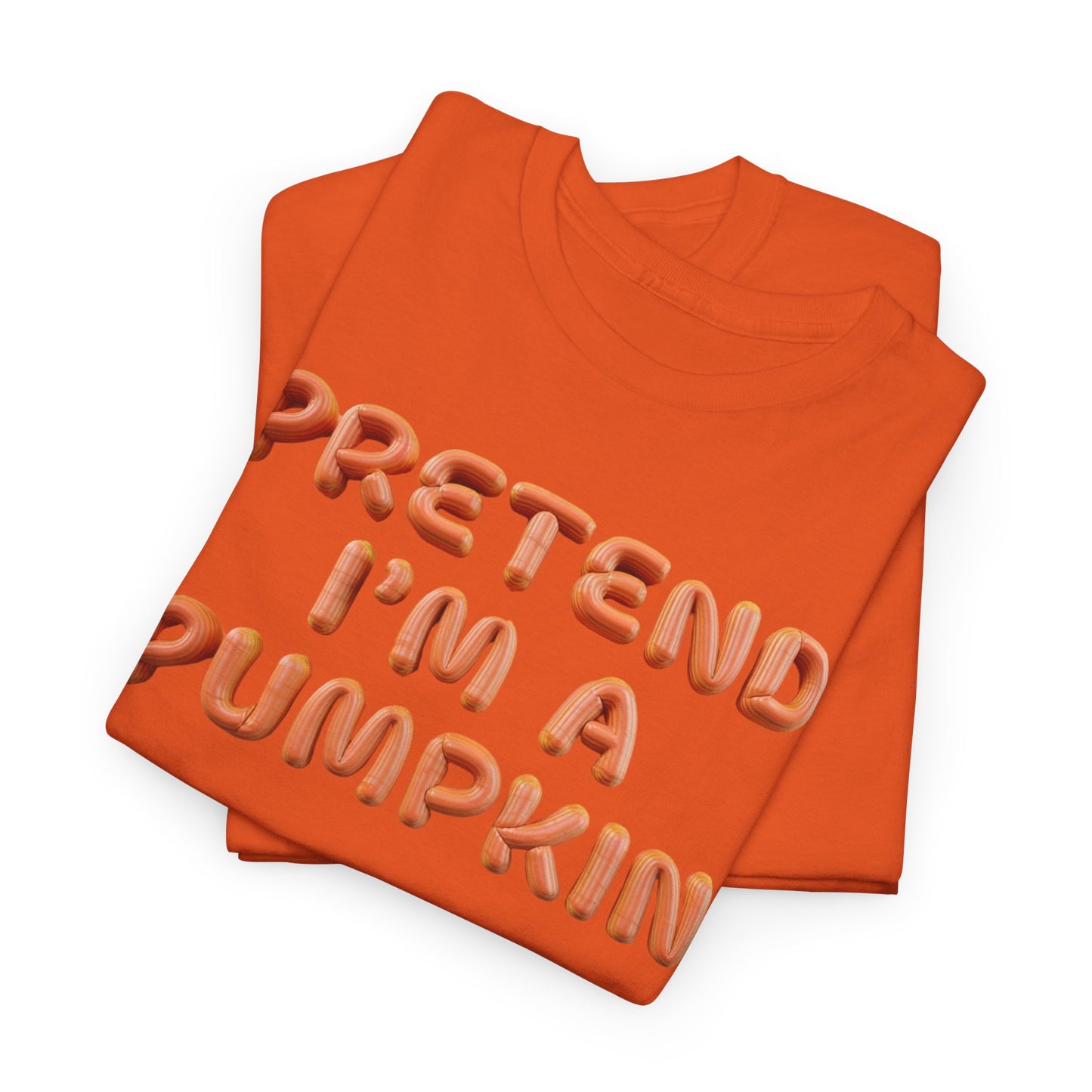 Pretend I'm a Pumpkin Halloween Shirt, Funny Pumpkin Design