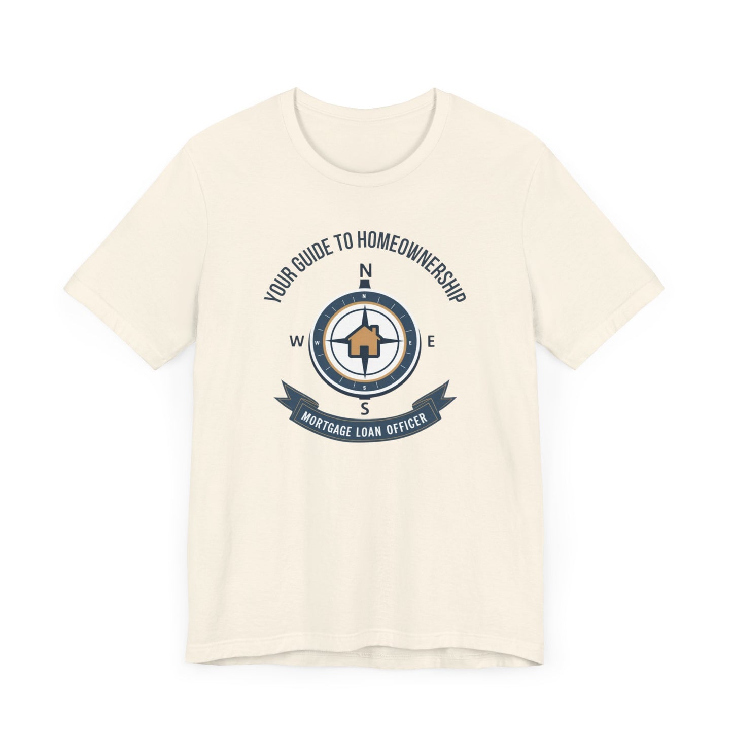 Your Guide to Homeownership t-shirt with a compass design, perfect for mortgage loan officers and real estate professionals.