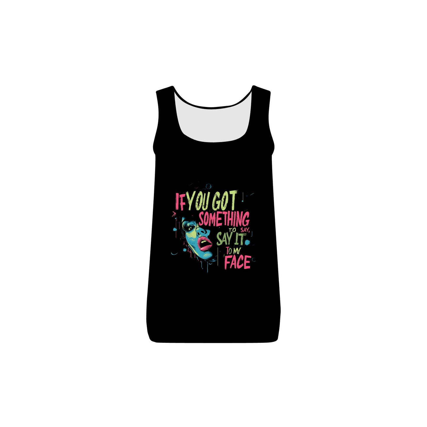 Bold 'Say It to My Face' Tank Top | Creative Political Apparel and Retro Humor