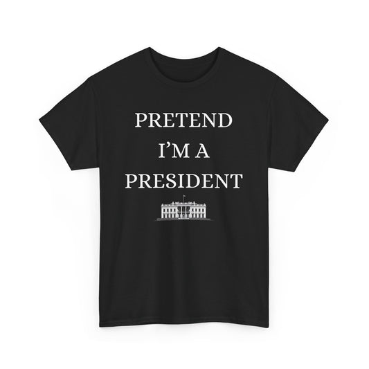 Pretend I'm a President Shirt, KamalaHarris 2024 President Halloween Gift