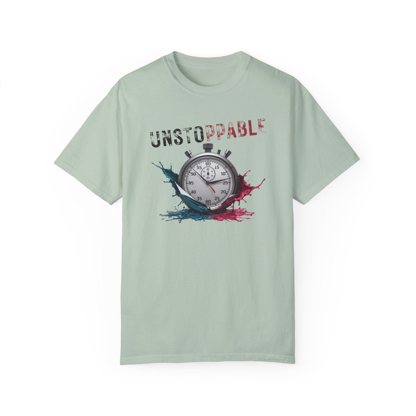 Unstoppable Garment-Dyed T-Shirt for Motivated Individuals