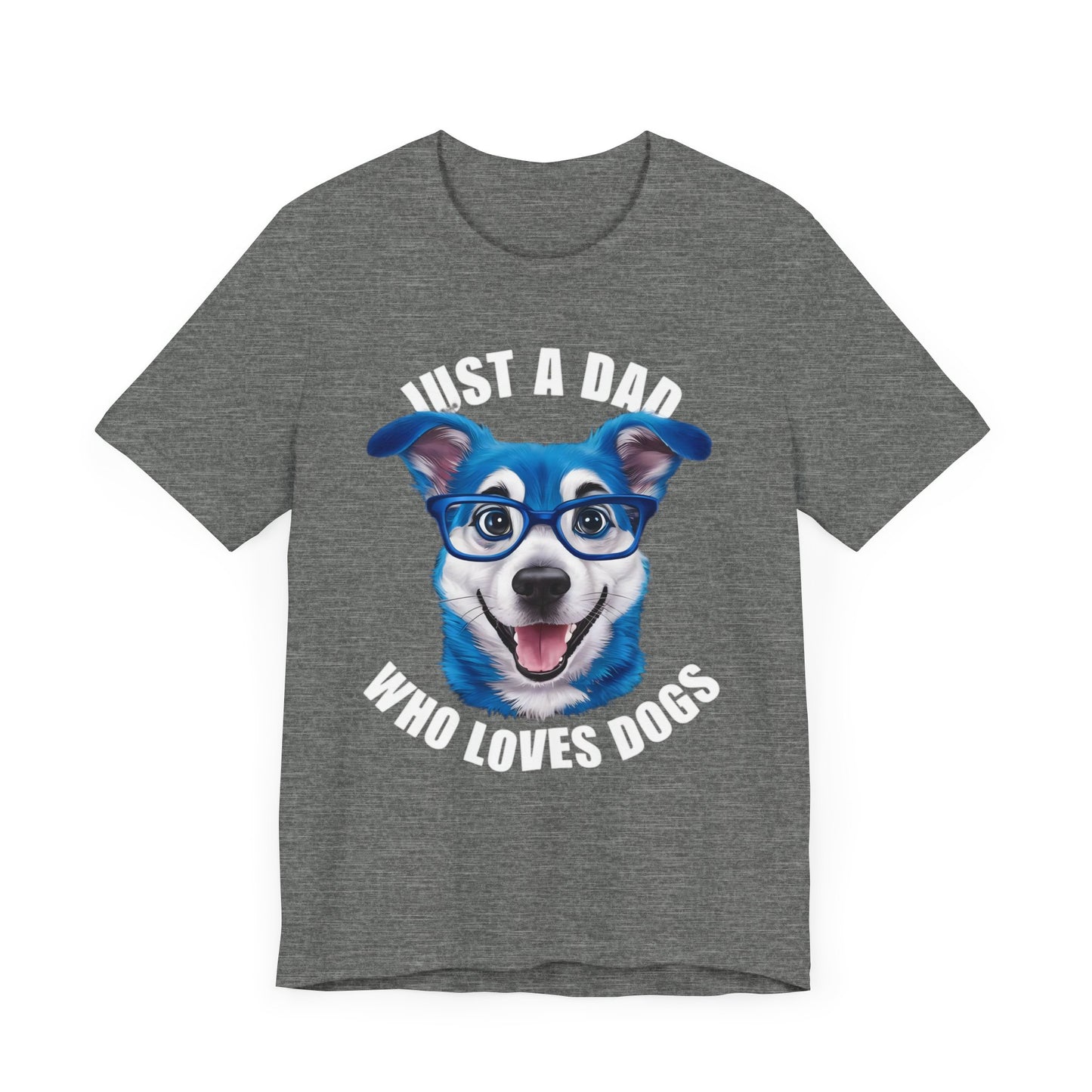 Just a Dad Who Loves Dogs t-shirt featuring a cute dog graphic, perfect for dads who love dogs.