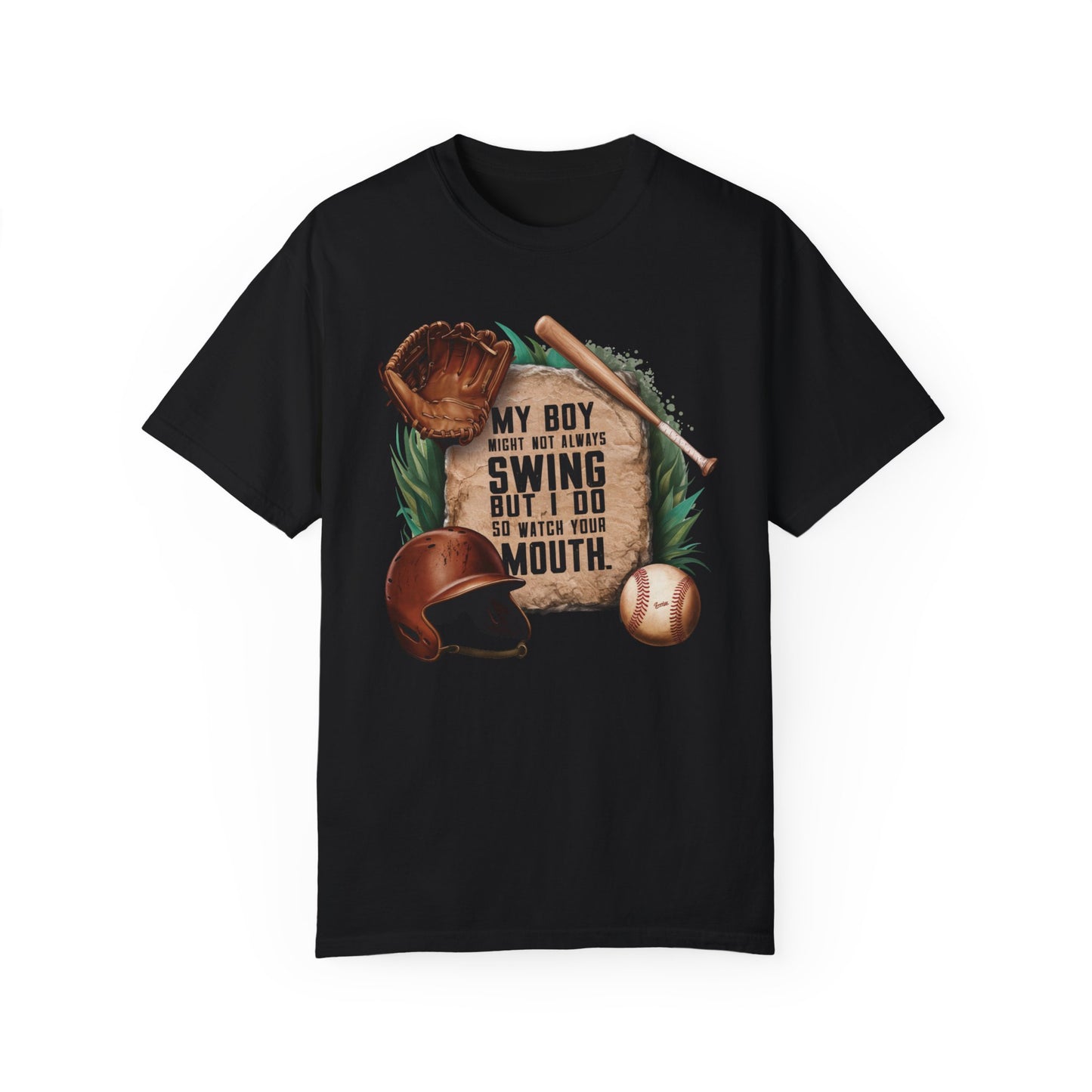 A t-shirt with a vintage-style baseball graphic featuring a baseball bat, glove, and helmet.  The text "My Boy Might Not Always Swing But I Do So Watch Your Mouth" is written in white above the graphic.