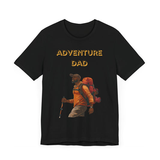 Adventure Dad T-Shirt - Perfect Gift for Outdoor Enthusiast Fathers