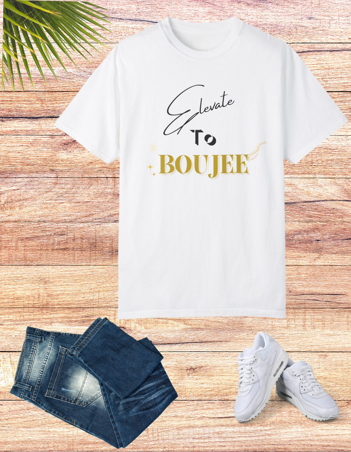 Chic Ascent Tee: 'Elevate to Boujee' Fashion Statement