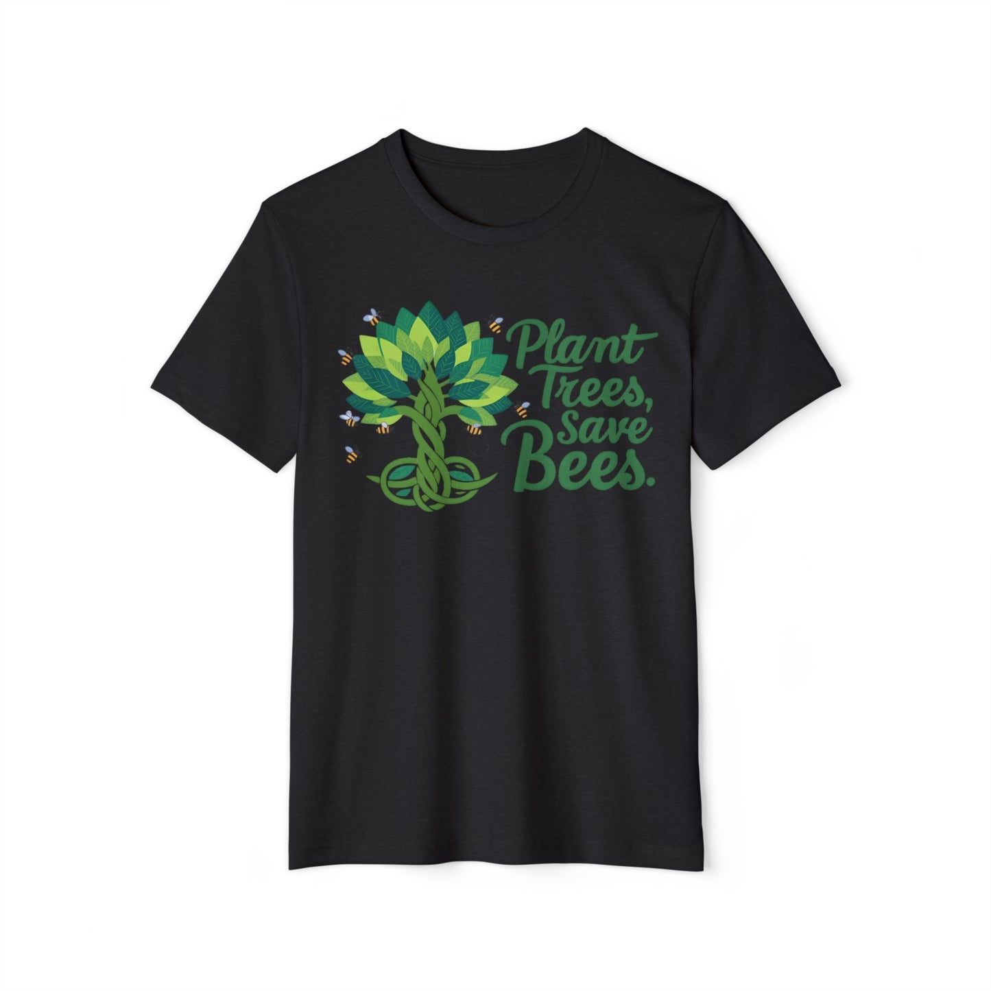 Plant Trees, Save Bees: Eco-Friendly 100% Organic Cotton Tee