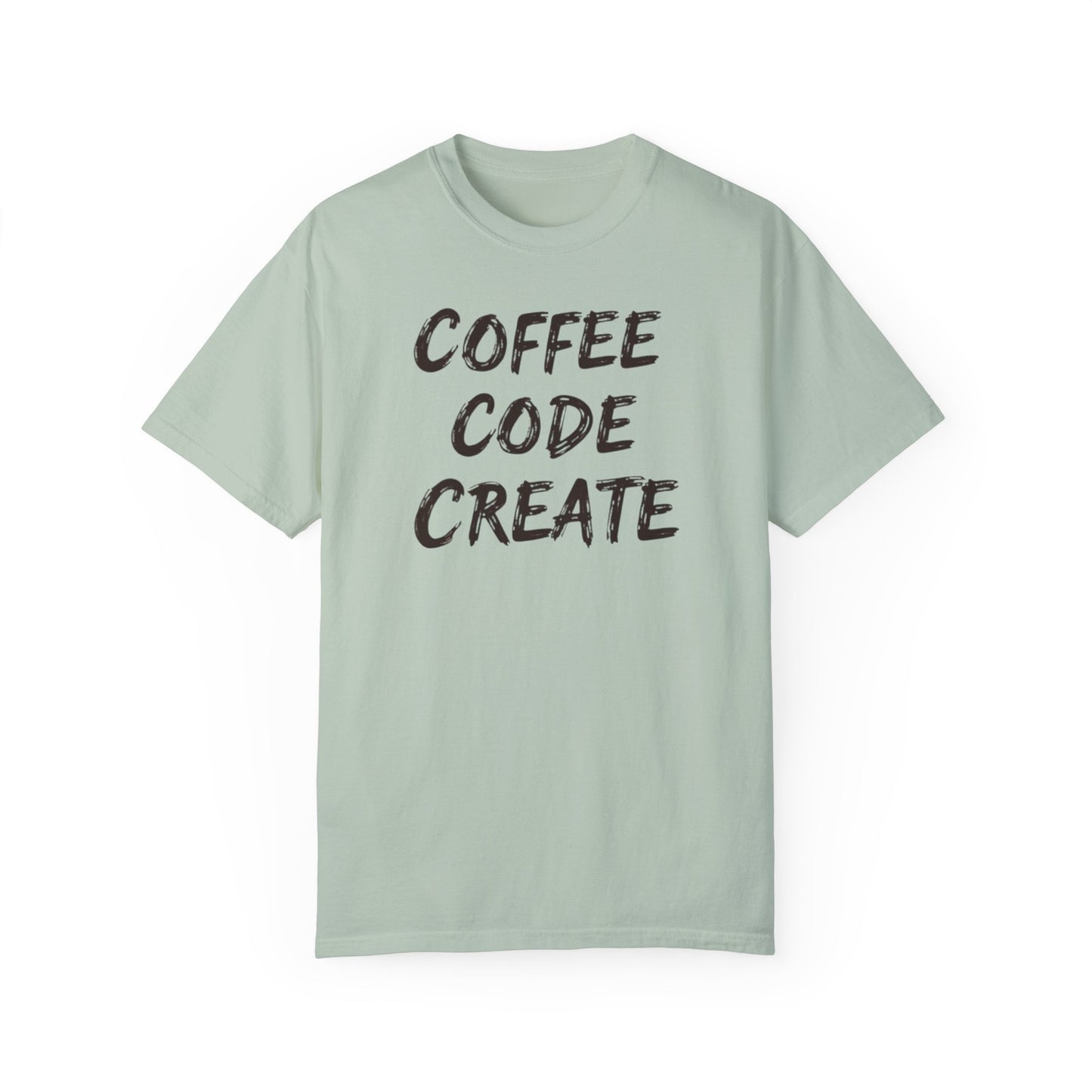 Coffee Code Create Unisex Garment-Dyed T-Shirt - Perfect Gift for Programmers and Coffee Lovers