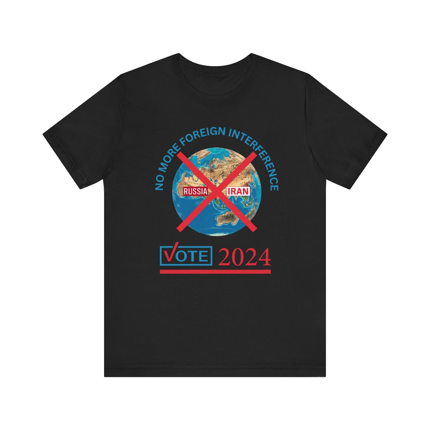 Bold 'No More Foreign Interference' 2024 T-Shirt Collection | Patriotic Political Statement Tees for Election Day