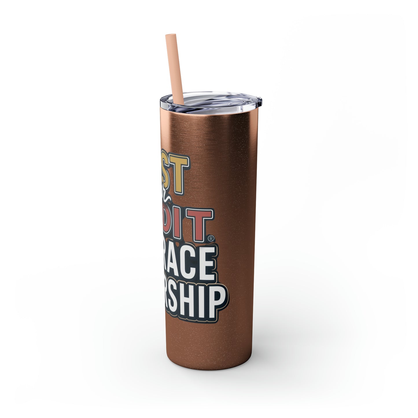 Sip Your Way to Success - Credit & Ownership Skinny Tumbler