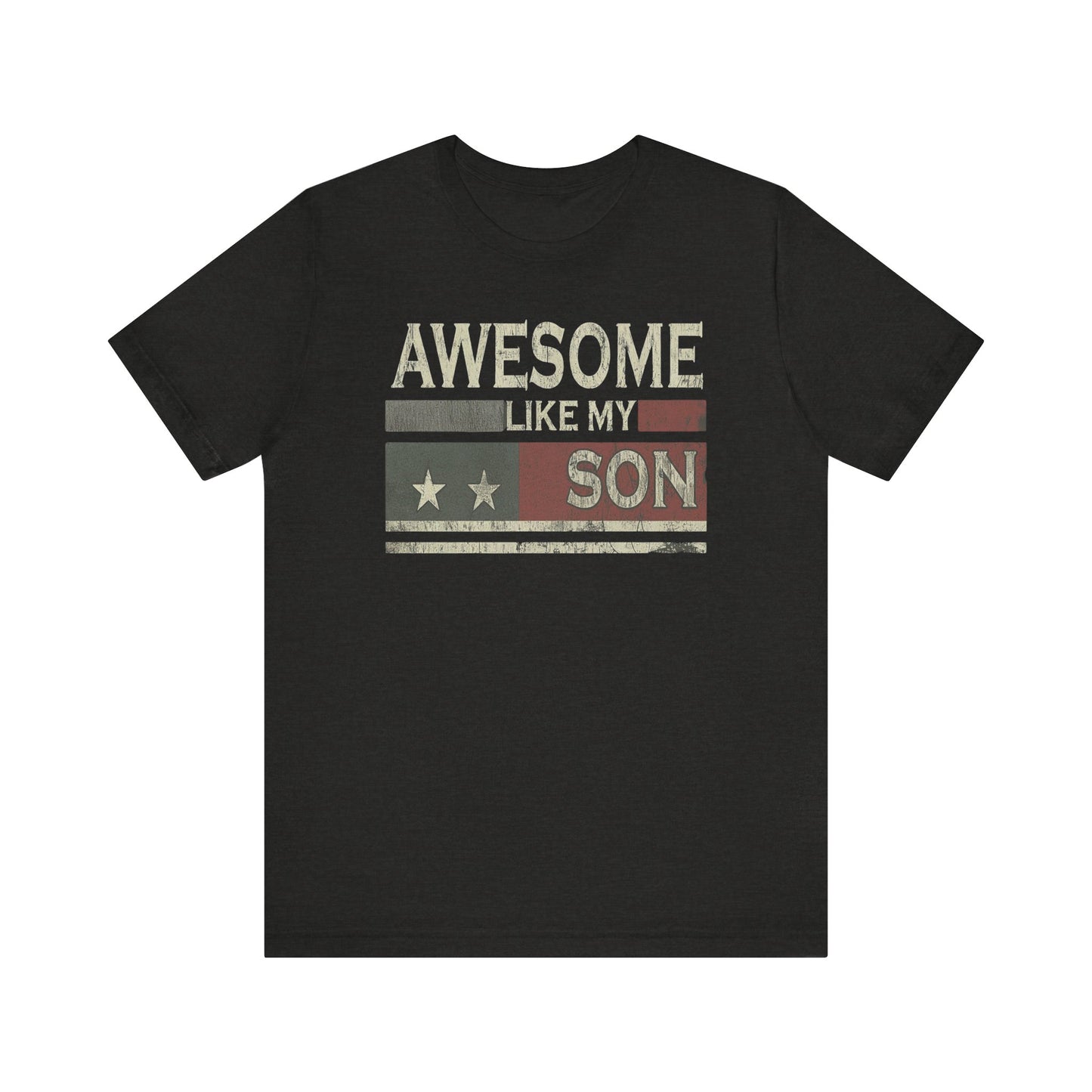 Father Son Matching Shirts - Awesome Like My Son T-Shirt for Proud Dads