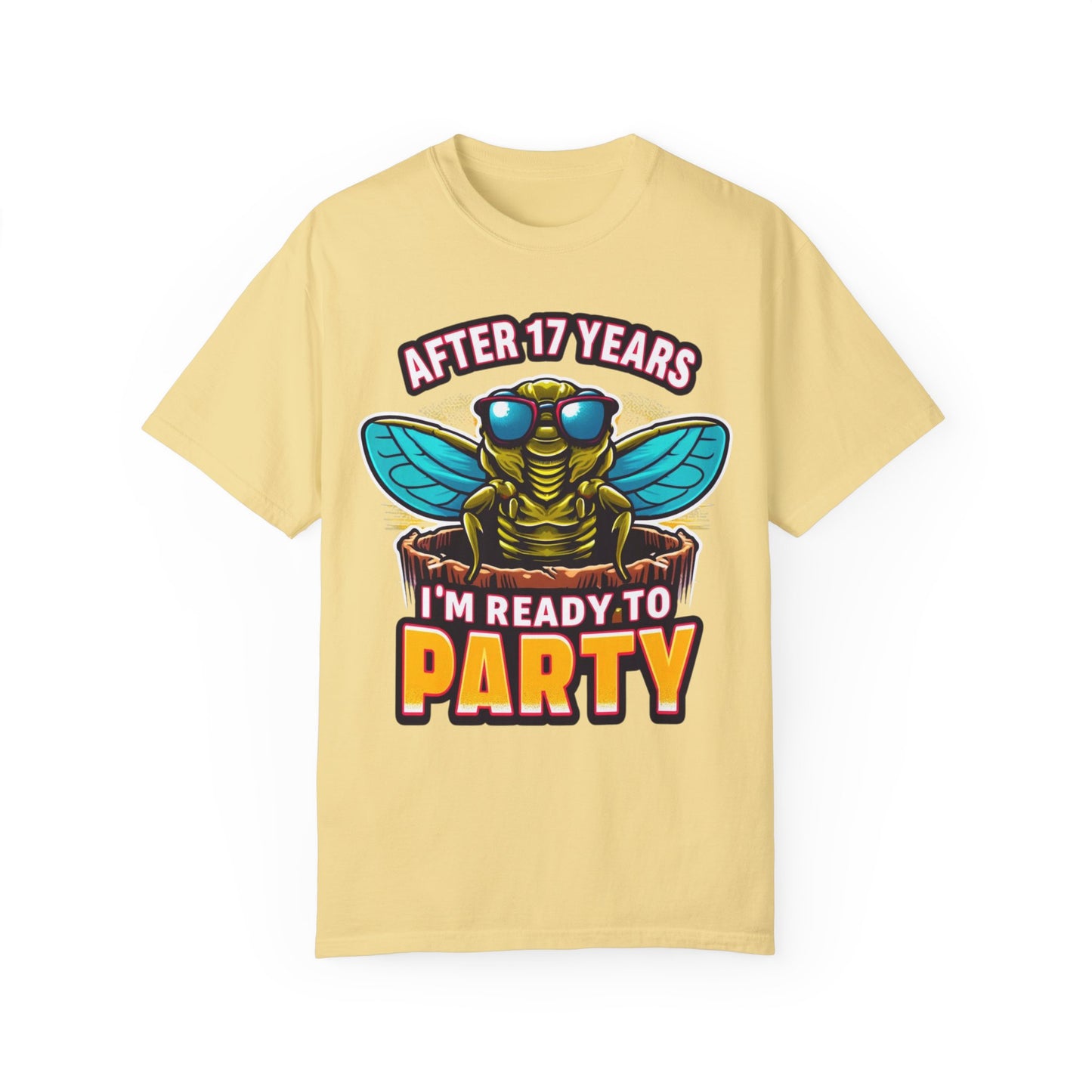 Unisex t-shirt featuring a cartoon cicada with sunglasses, captioned 'After 17 years I'm ready to party', designed for cicada lovers and bug enthusiasts.