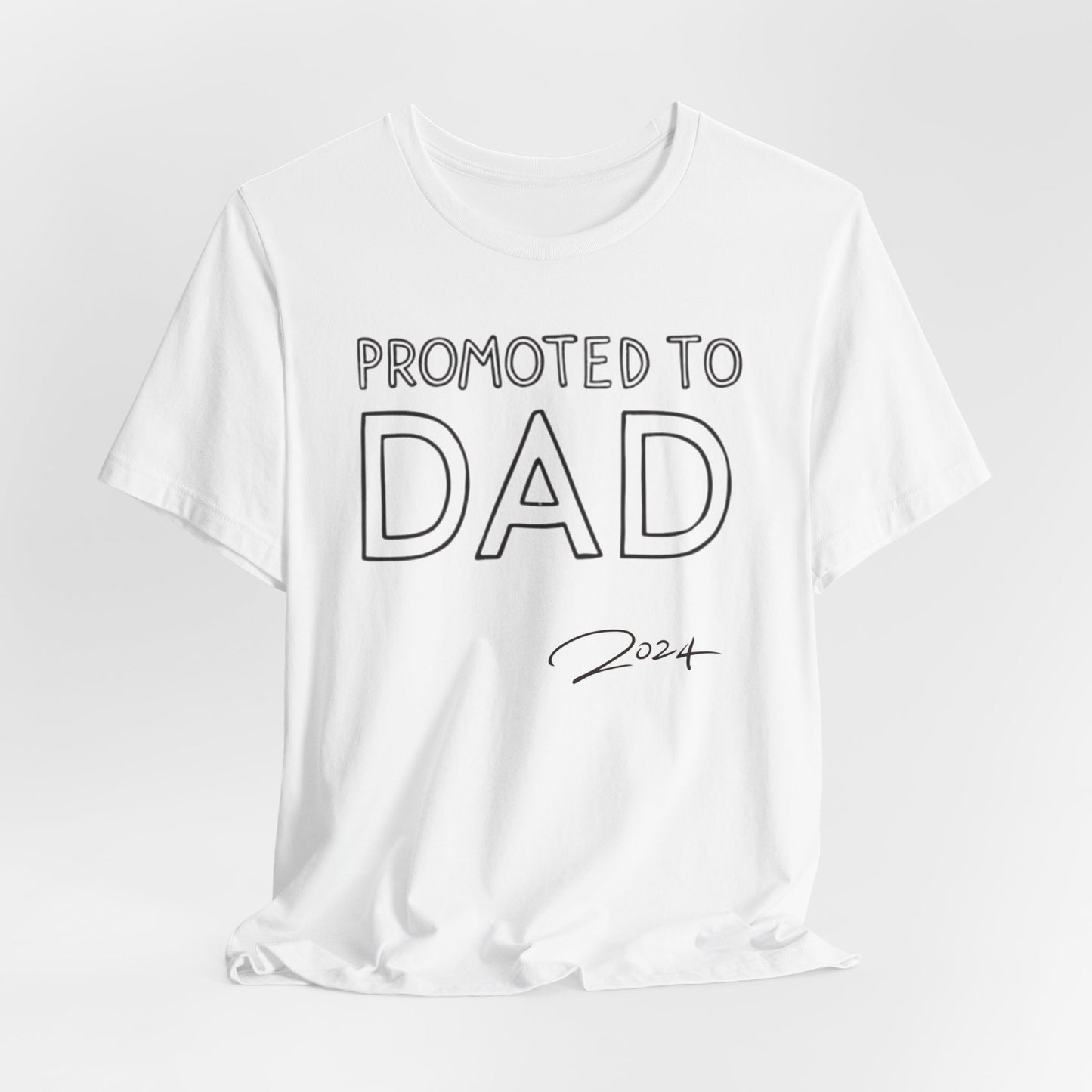 Promoted to Dad 2024 T-Shirt | Celebrate Fatherhood with Style