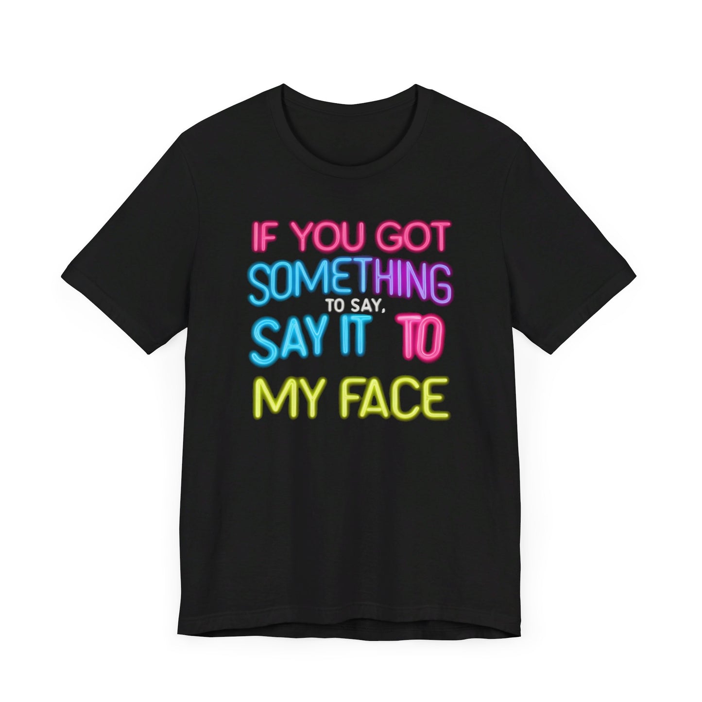 Bold 'Say It to My Face' T-Shirt Collection - Vintage Political Humor and Cat Lover Gift Tee