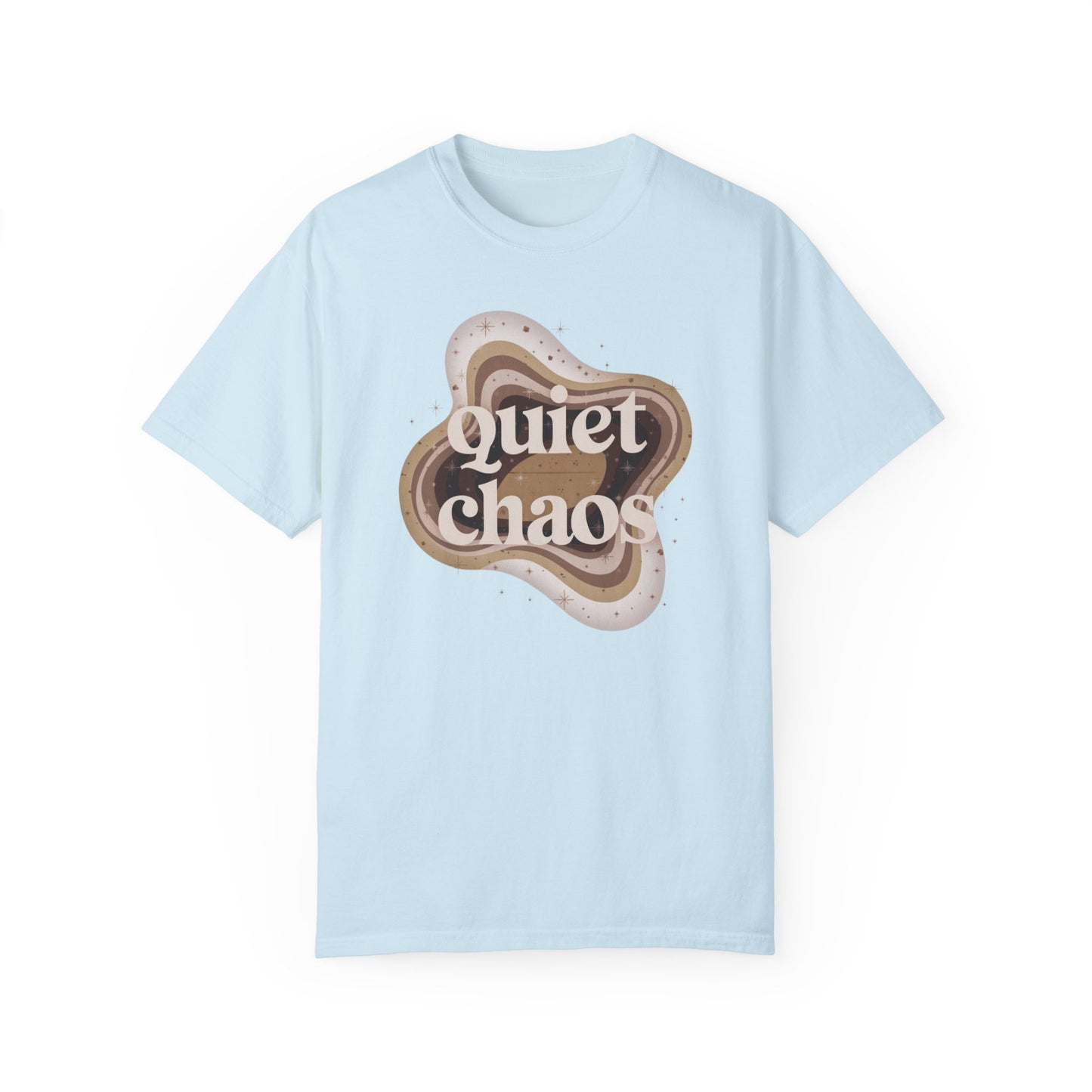 Unisex Garment-Dyed T-Shirt - Quiet Chaos Design for Relaxed Vibes