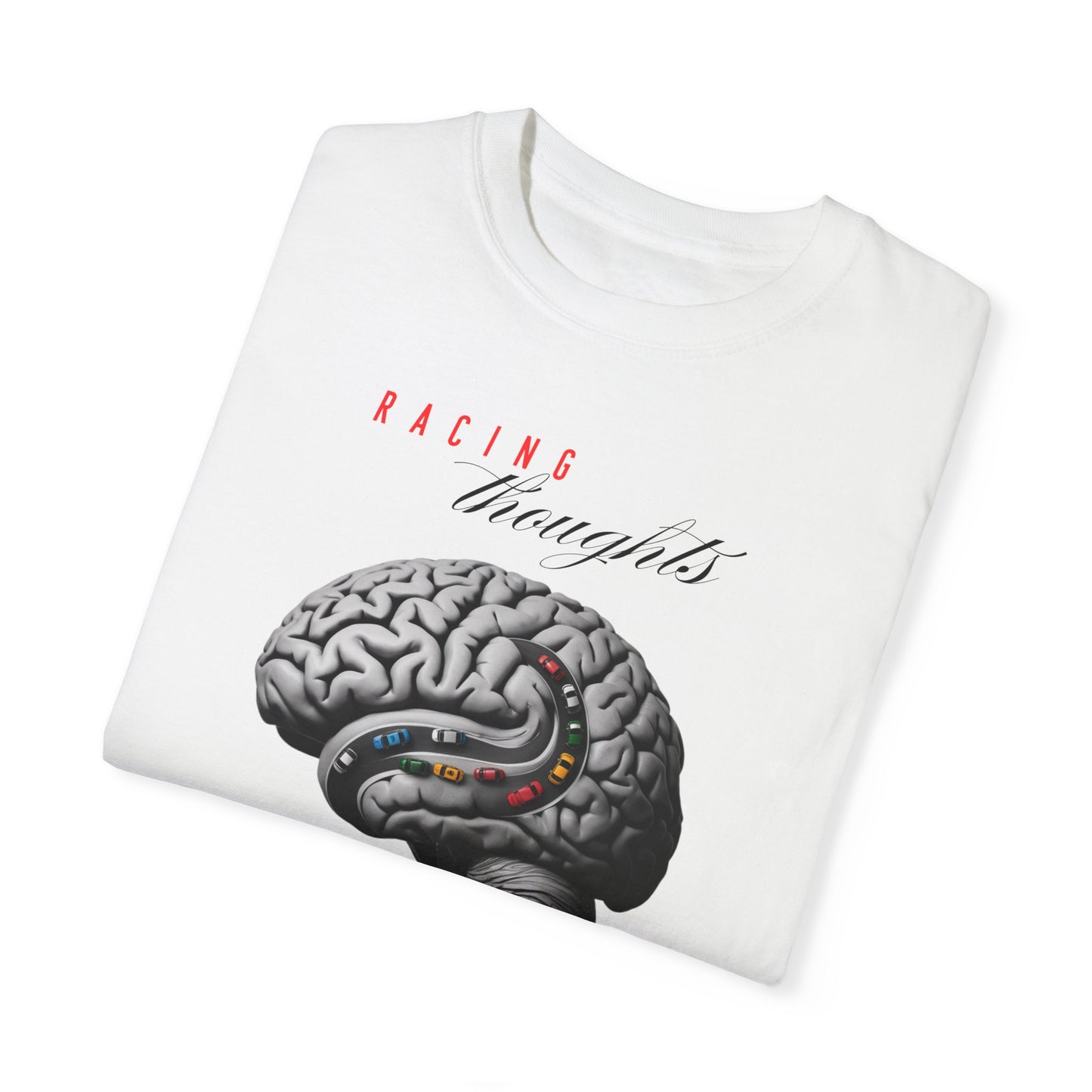 Racing Thoughts Unisex Garment-Dyed T-Shirt – Creative Expression for Thinkers