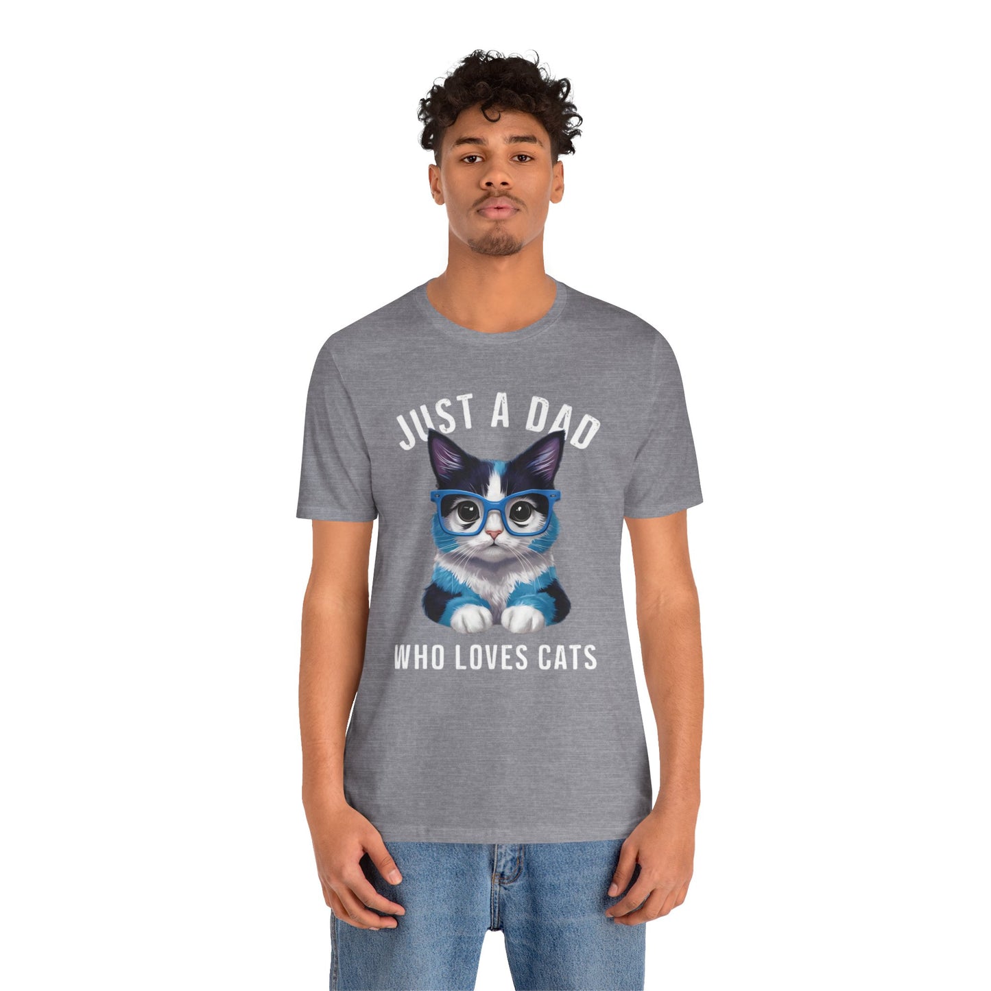 Just a Dad Who Loves Cats t-shirt featuring a cute cat graphic, perfect for dads who love cats.