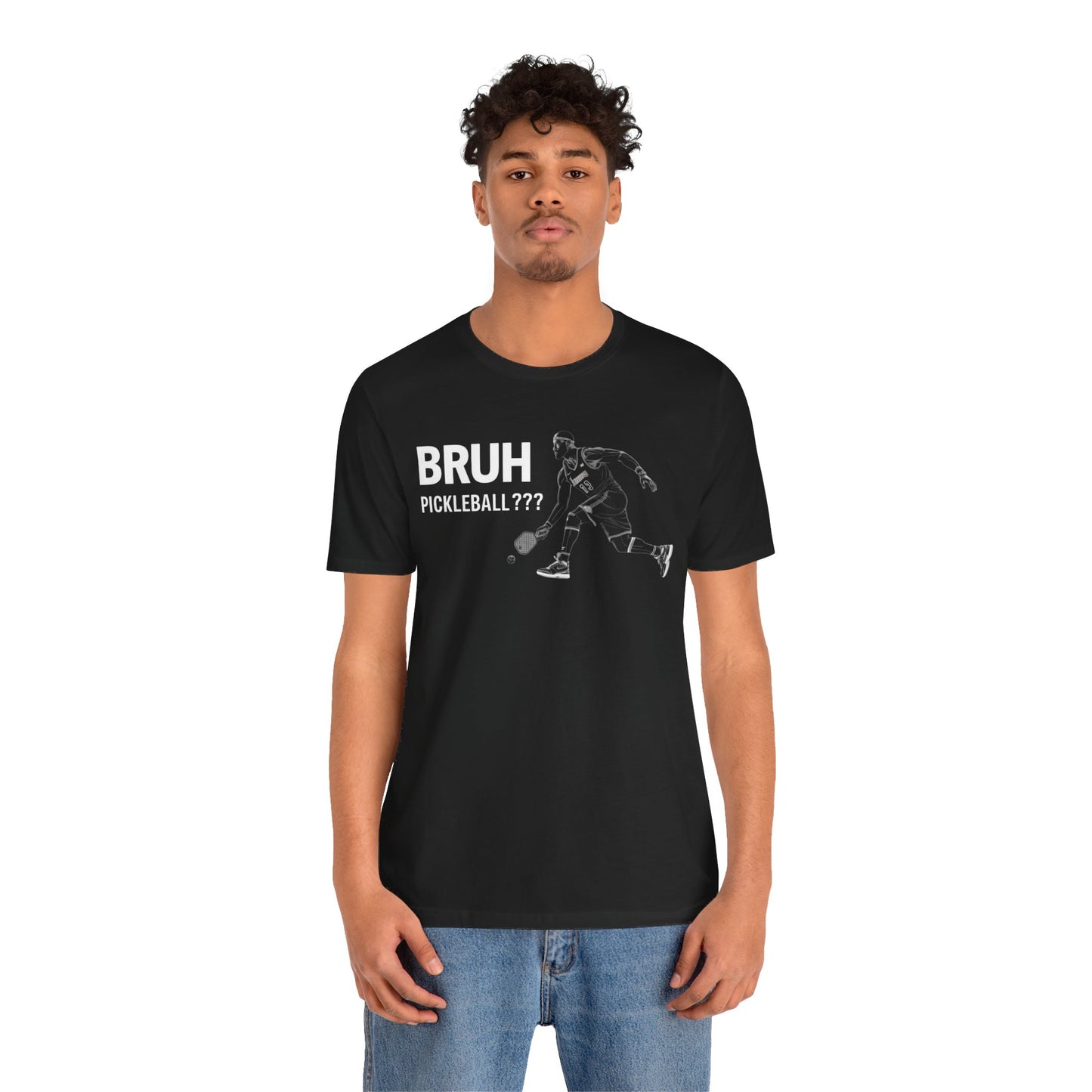 T-Shirts featuring the text "Bruh, Pickleball???" with a fun design of athletes playing pickleball.