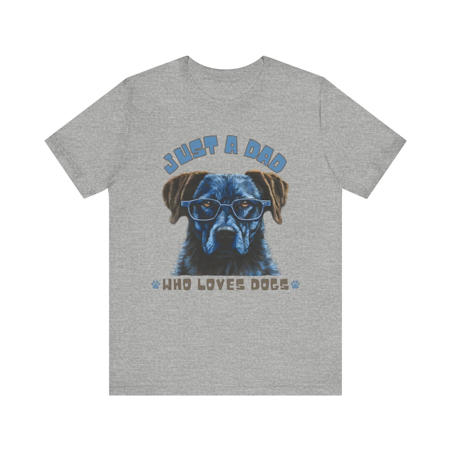 Just a Dad Who Loves Dogs T-Shirt | Perfect Gift for Dog-Loving Dads