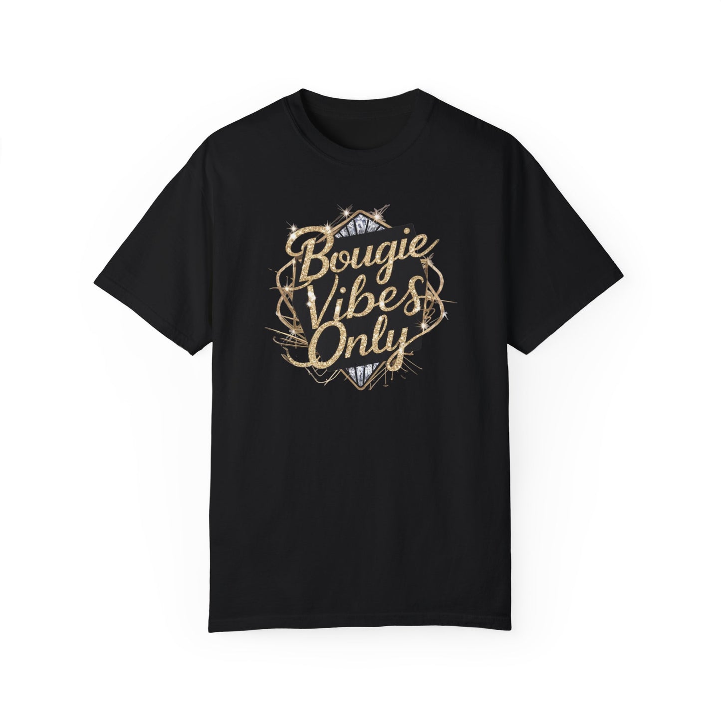 Golden Glam - Bougie Vibes Only Tee