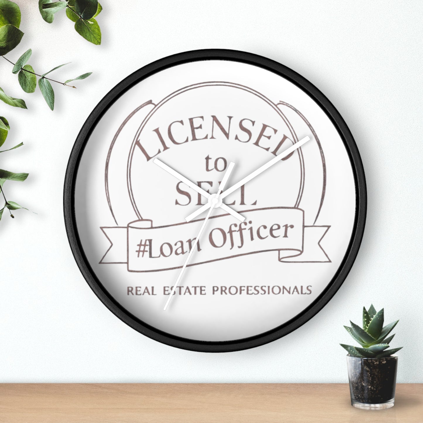 Time to Close Deals, Licensed to Sell Loan Officer Wall Clock