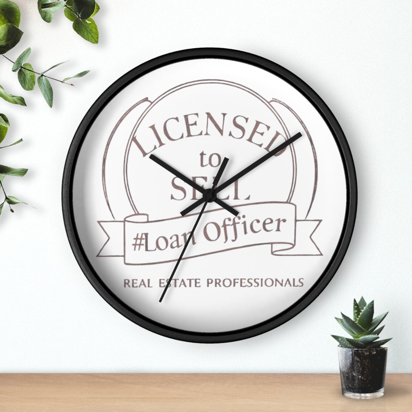 Time to Close Deals, Licensed to Sell Loan Officer Wall Clock