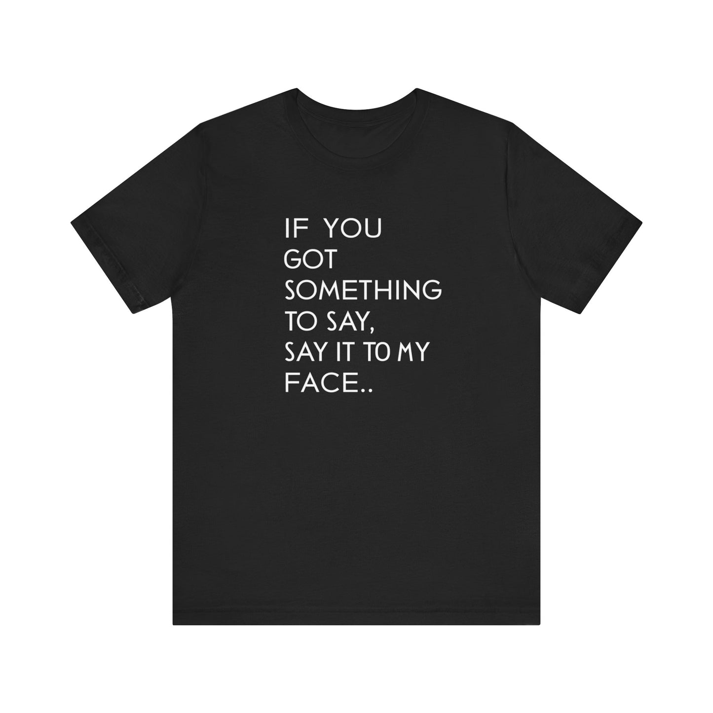 Bold 'Say It to My Face' T-Shirt Collection | Vintage Political Humor and Cat Lover Gift Tees