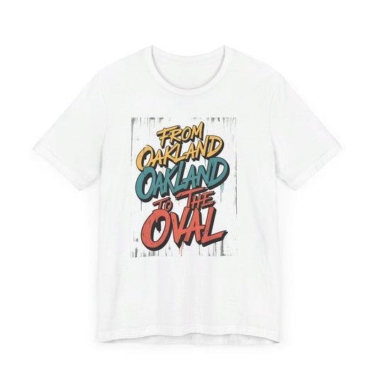 Kamala Harris 'From Oakland to the Oval' T-Shirt - Celebrate Her Historic Journey