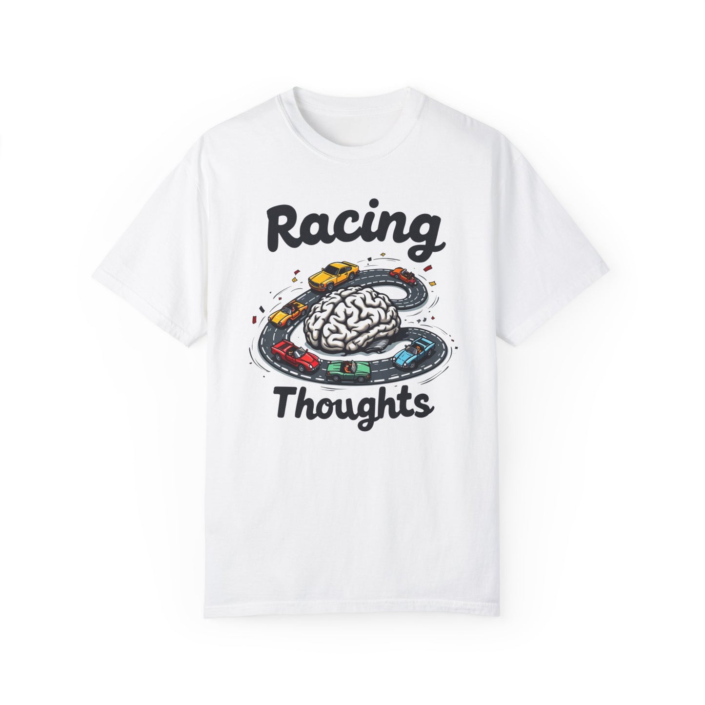 Racing Thoughts Unisex Garment-Dyed T-Shirt | Fun Brain Design | Perfect for Creative Minds