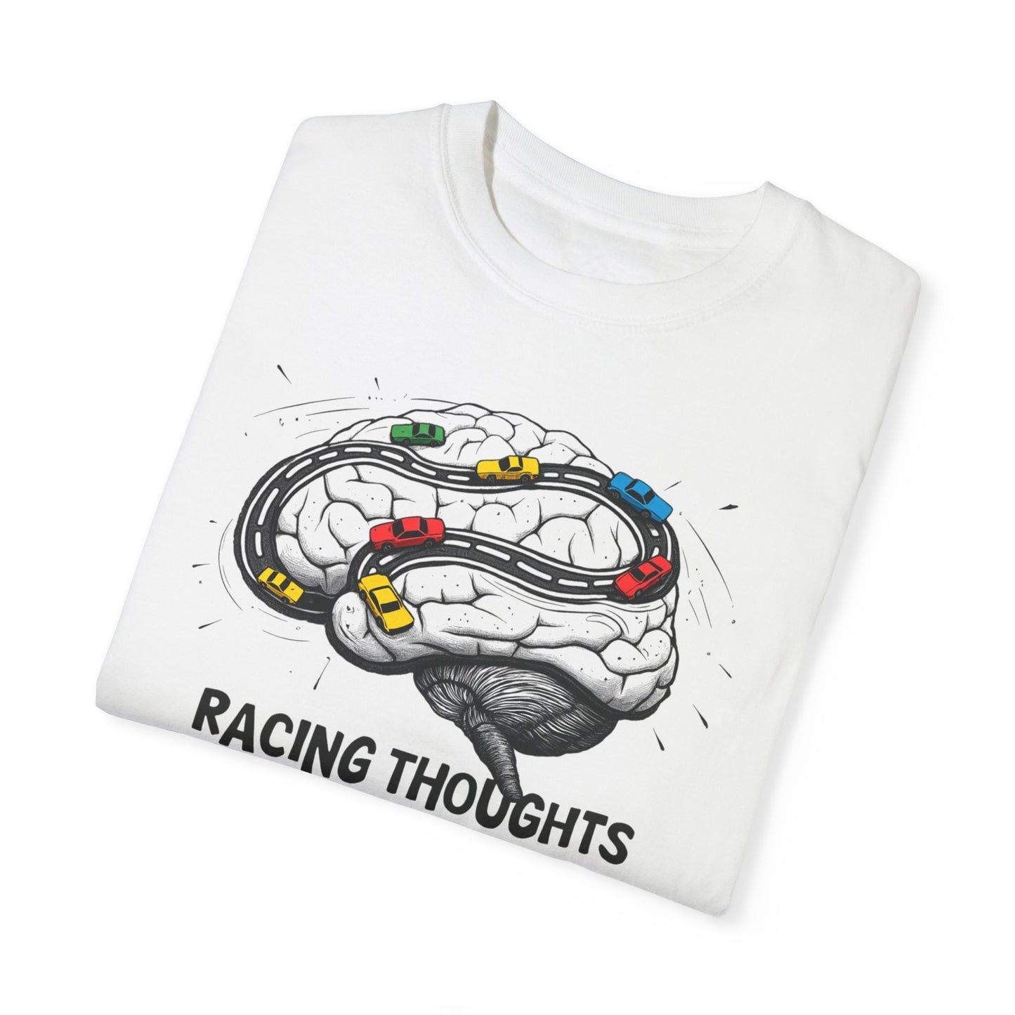 Racing Thoughts Unisex Garment-Dyed T-Shirt - Creative and Whimsical Graphic Tee