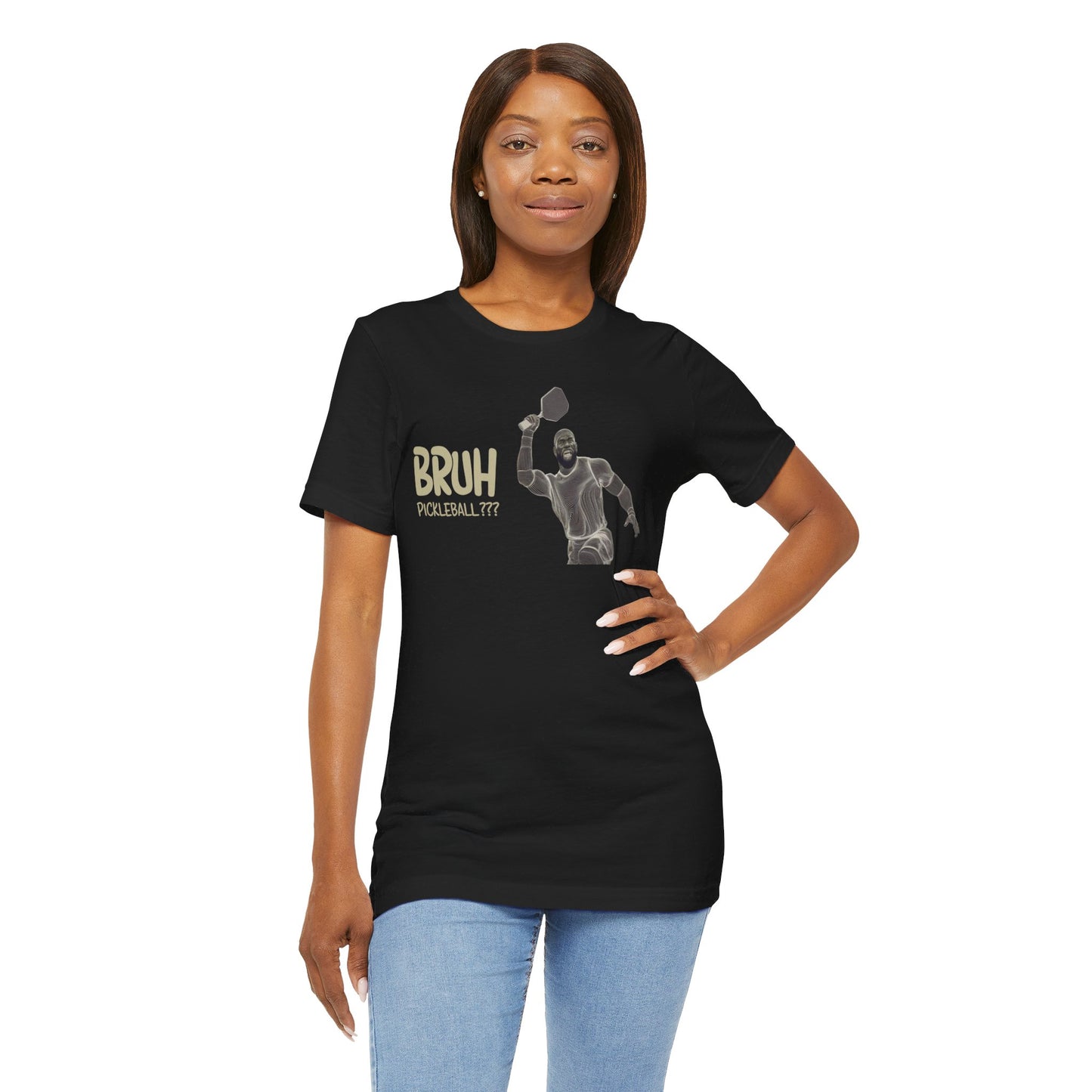 Bruh, Pickleball???" Funny Pickleball T-Shirt