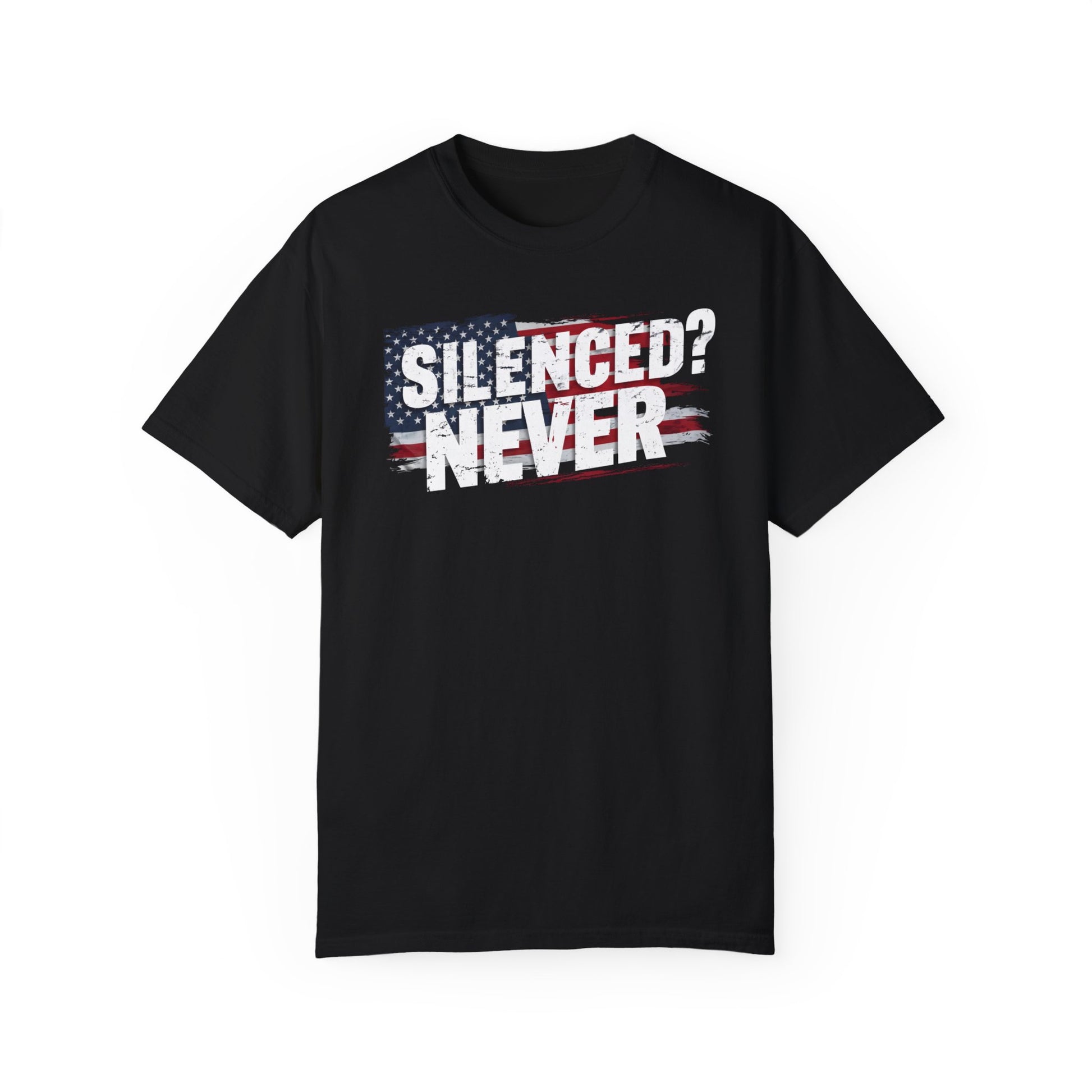 Silenced? Never. t-shirt with a distressed American flag background, featuring bold white text