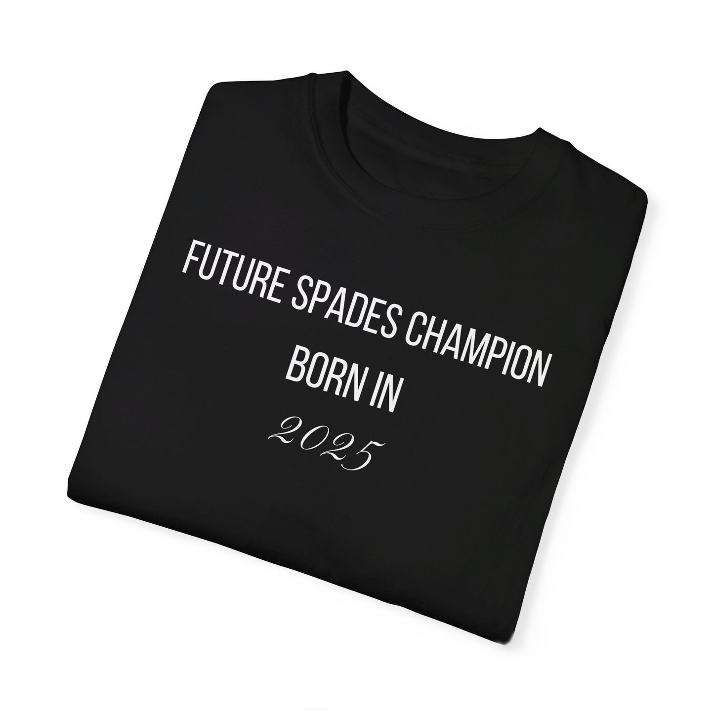 "Future Spades Champion Born in 2024/2025" Fun Baby Announcement T-Shirt