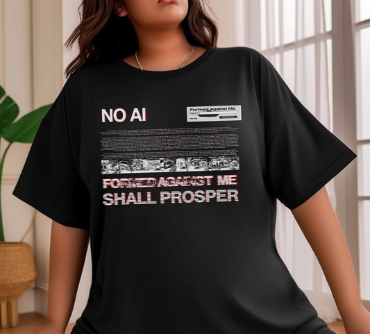 Unisex Garment-Dyed T-shirt - "No AI, Formed Against Me Shall Prosper" Statement Tee