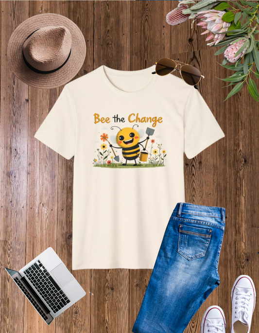 Bee the Change Unisex Organic T-Shirt - Eco-Friendly Fun Wear