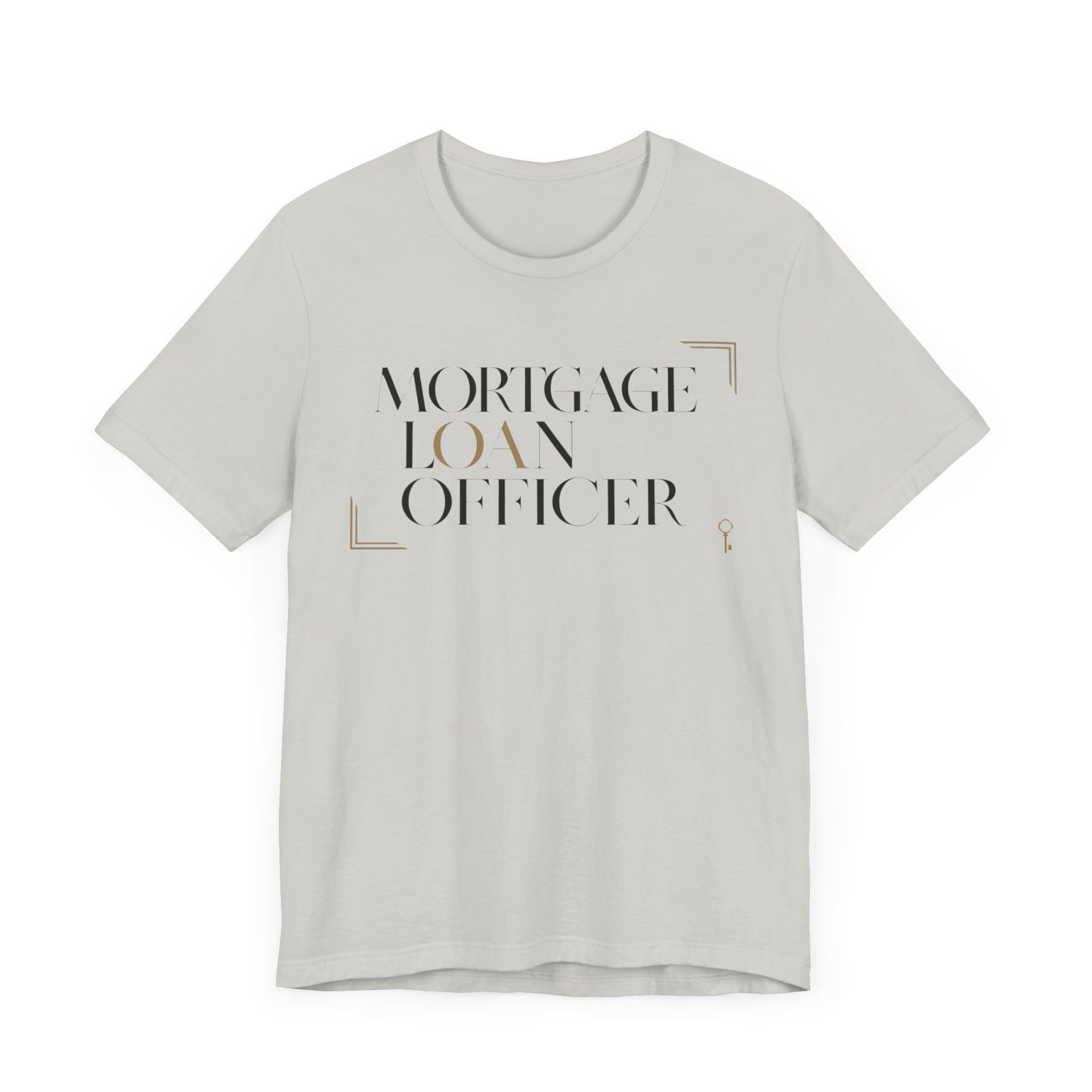 Elegant Mortgage Loan Officer t-shirt, perfect for mortgage loan officers and real estate professionals.