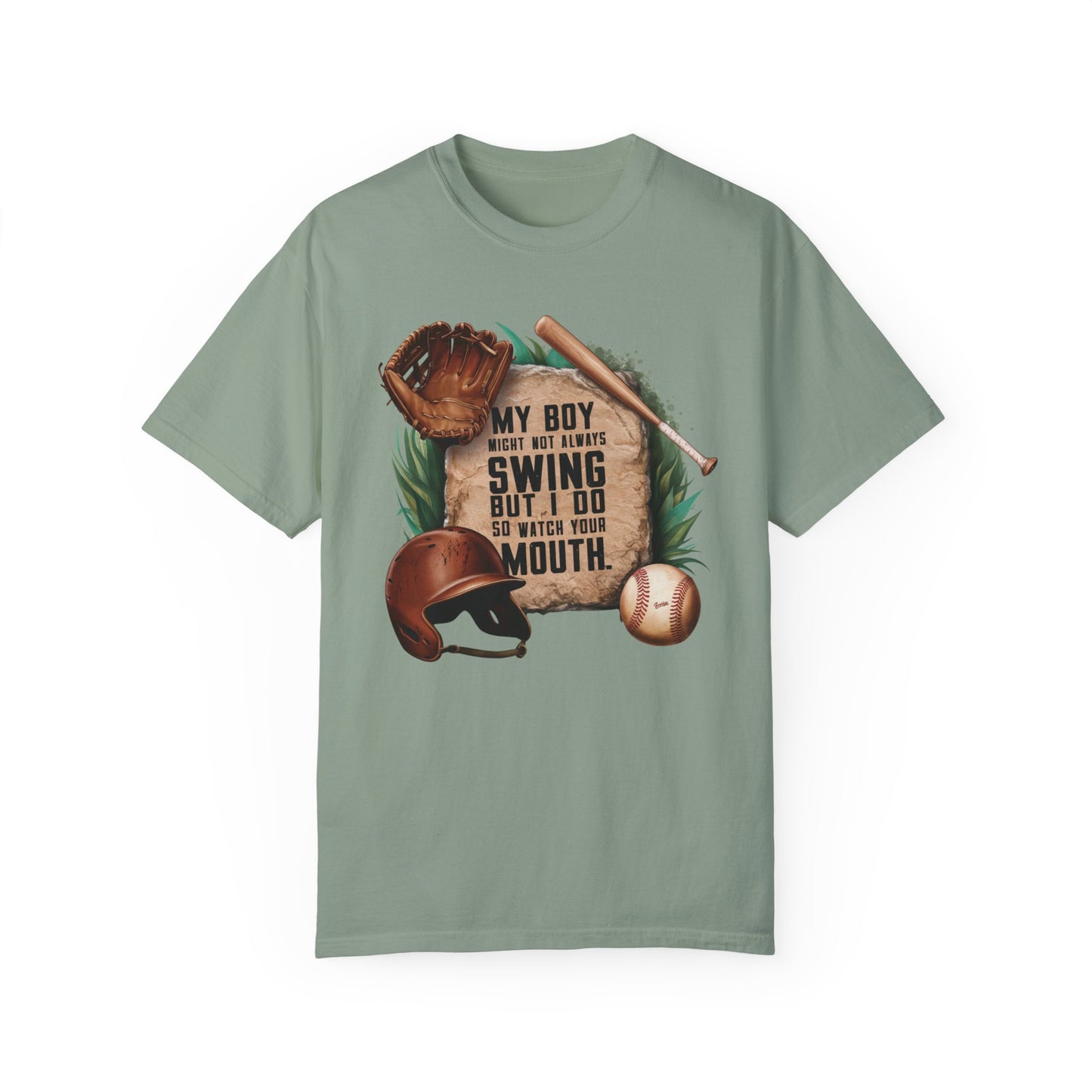 A t-shirt with a vintage-style baseball graphic featuring a baseball bat, glove, and helmet.  The text "My Boy Might Not Always Swing But I Do So Watch Your Mouth" is written in white above the graphic.