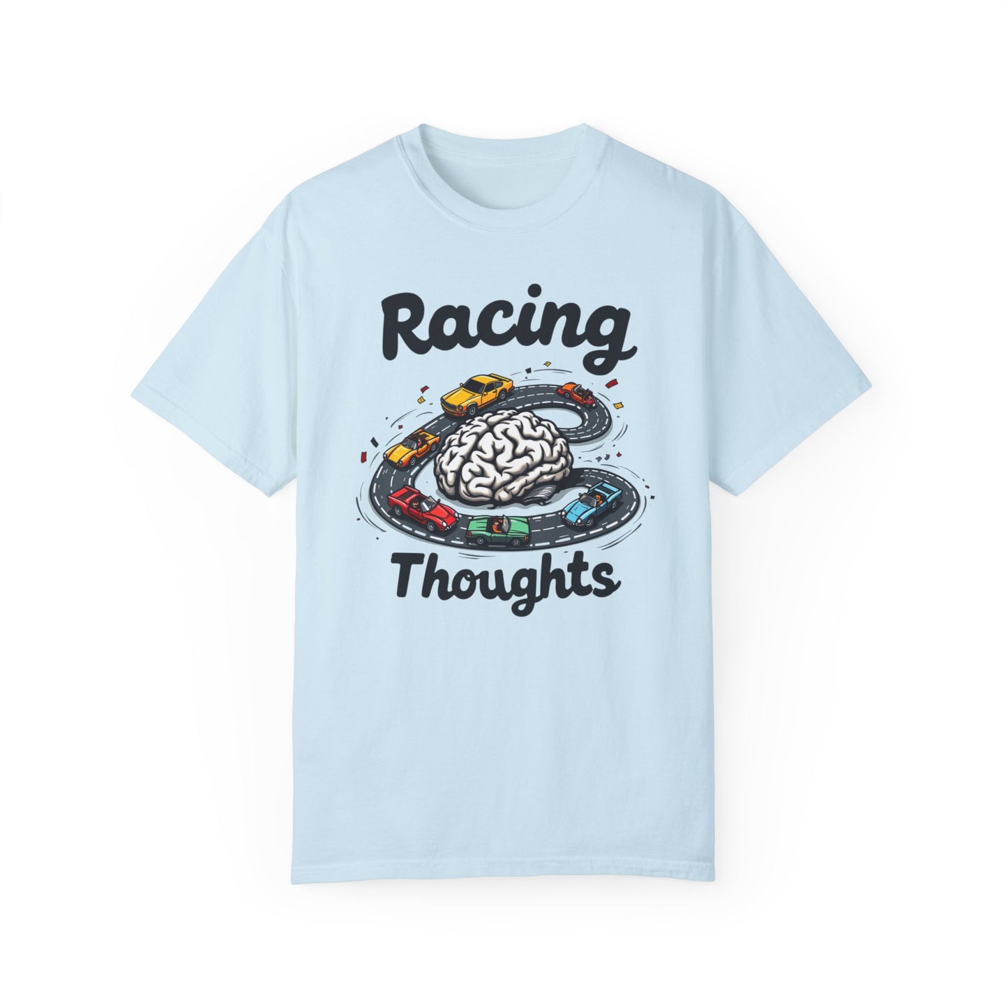 Racing Thoughts Unisex Garment-Dyed T-Shirt | Fun Brain Design | Perfect for Creative Minds