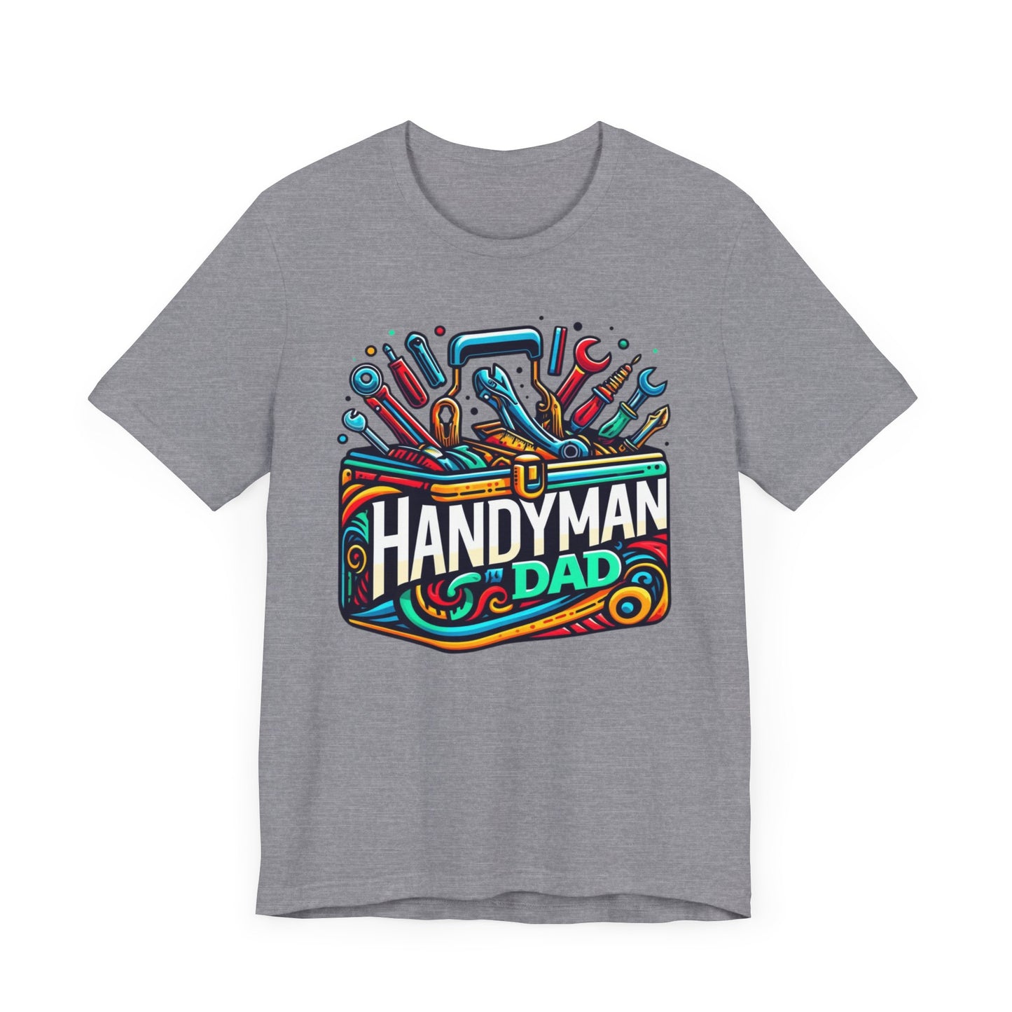 Handyman Dad T-Shirt - Perfect Father's Day Gift for the DIY Dad!