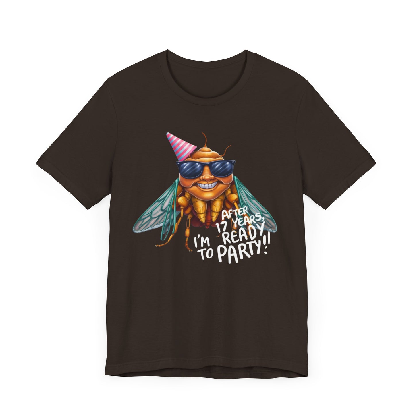 Unisex t-shirt featuring a cartoon cicada with sunglasses, captioned 'After 17 years I'm ready to party', designed for cicada lovers and bug enthusiasts.