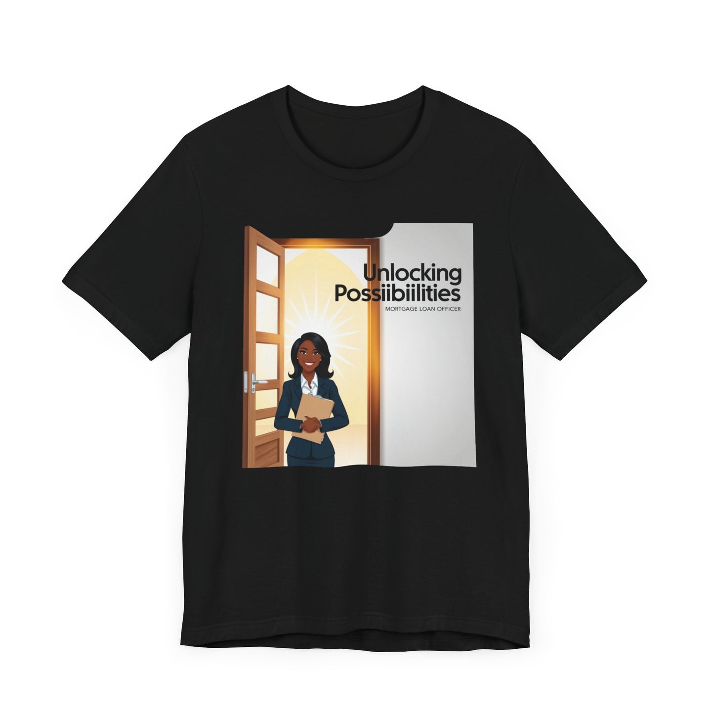 Unlocking Possibilities t-shirt with a motivational design, perfect for mortgage loan officers and real estate professionals.