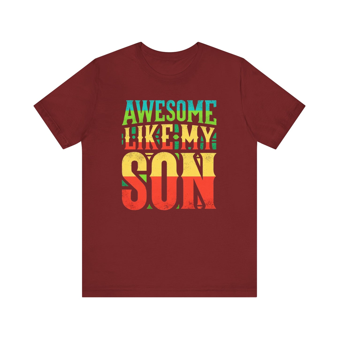 Father Son Matching Shirts - Awesome Like My Son T-Shirt for Proud Dads