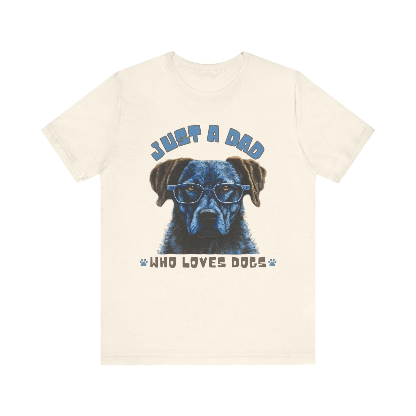 Just a Dad Who Loves Dogs T-Shirt | Perfect Gift for Dog-Loving Dads