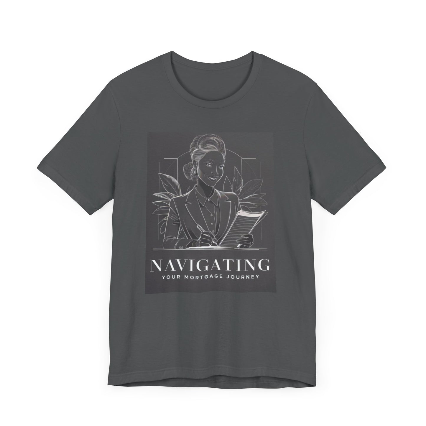 Navigating Your Mortgage Journey t-shirt, perfect for mortgage loan officers and real estate professionals.