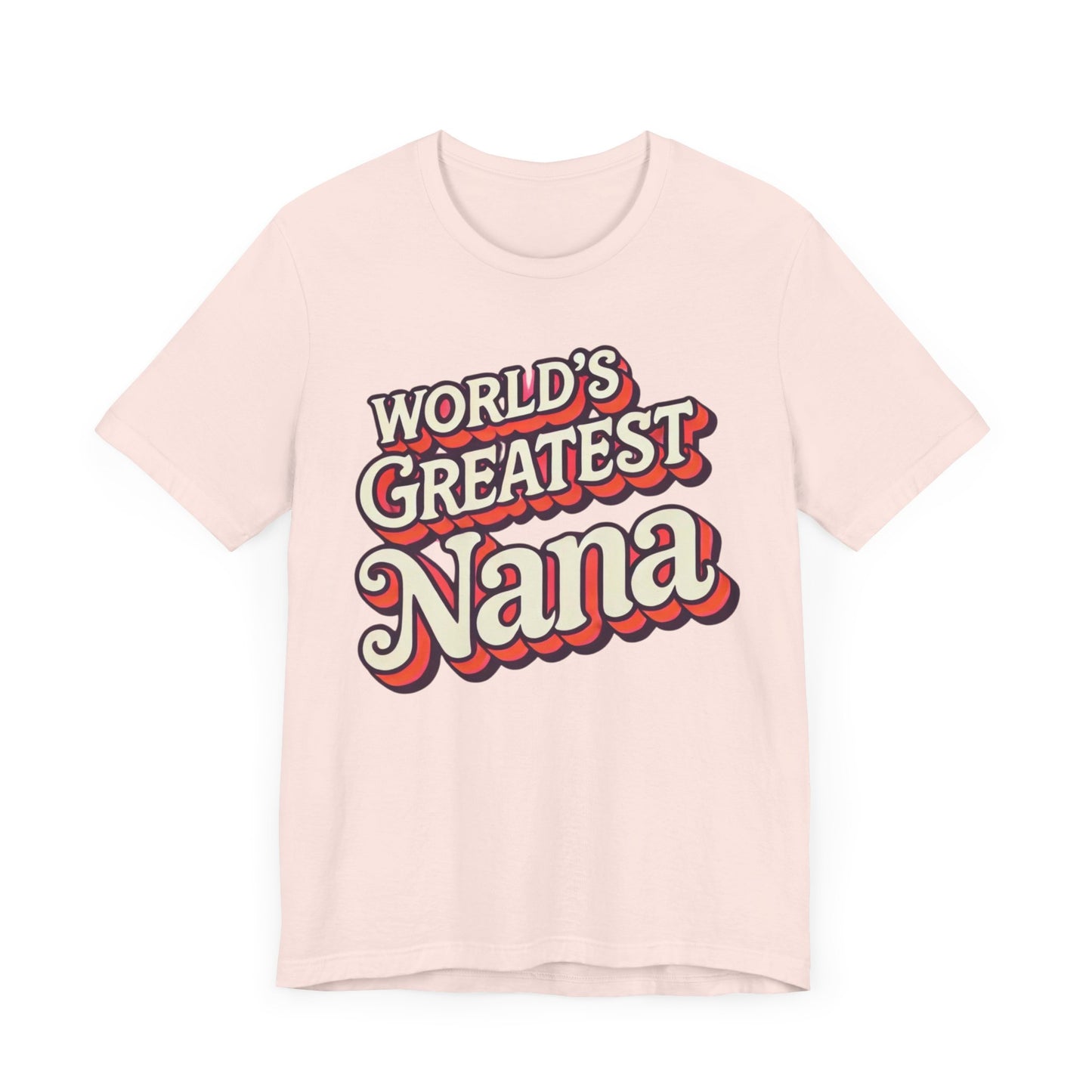 World's Greatest Nana t-shirt with colorful retro fonts, perfect for showing love and appreciation to your Nana.