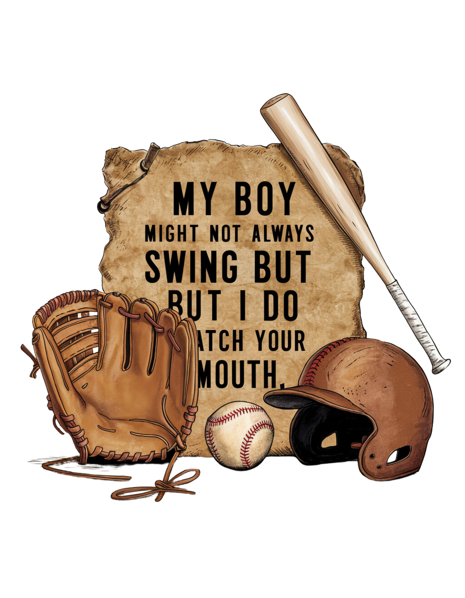 A t-shirt with a vintage-style baseball graphic featuring a baseball bat, glove, and helmet.  The text "My Boy Might Not Always Swing But I Do So Watch Your Mouth" is written in white above the graphic.